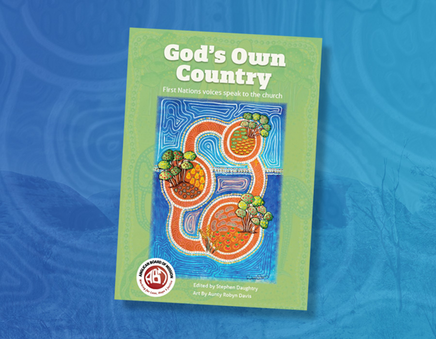 Gods’ Own Country, ABM’s 2024 Lent Study. © Rev’d Aunty Robyn Davis. Used with permission.